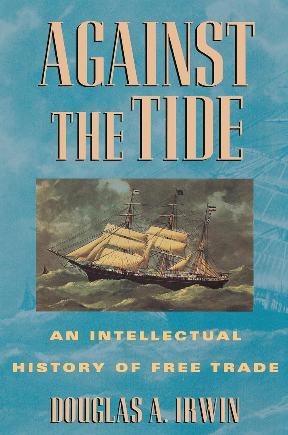 https://www.amazon.com/Against-Tide-Intellectual-History-Trade/dp/0691058962/?_encoding=UTF8&pd_rd_w=BQoOA&content-id=amzn1.sym.bc3ba8d1-5076-4ab7-9ba8-a5c6211e002d&pf_rd_p=bc3ba8d1-5076-4ab7-9ba8-a5c6211e002d&pf_rd_r=144-2631898-5954425&pd_rd_wg=qTdHK&pd_rd_r=79fbc11d-d1fc-47e6-85e8-8c67415eda63&ref_=aufs_ap_sc_dsk